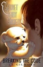 Secret Teddy Society: Breaking the Code - a teddy bear story for kids and adults alike.